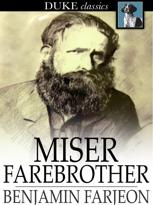 Title details for Miser Farebrother by Benjamin Farjeon - Available